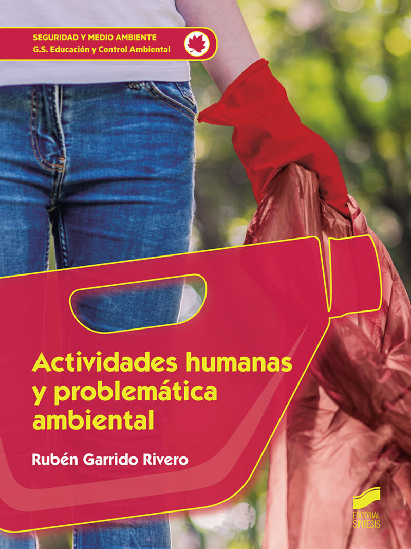 GS - ACTIVIDADES HUMANAS Y PROBLEMATICA AMBIENTAL - EDUCACION Y CONTROL AMBIENTAL