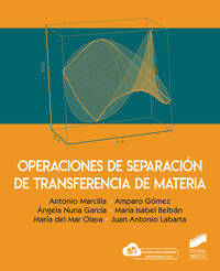 operaciones de separacion de transferencia de materia - Antonio Marcilla / [ET AL. ]