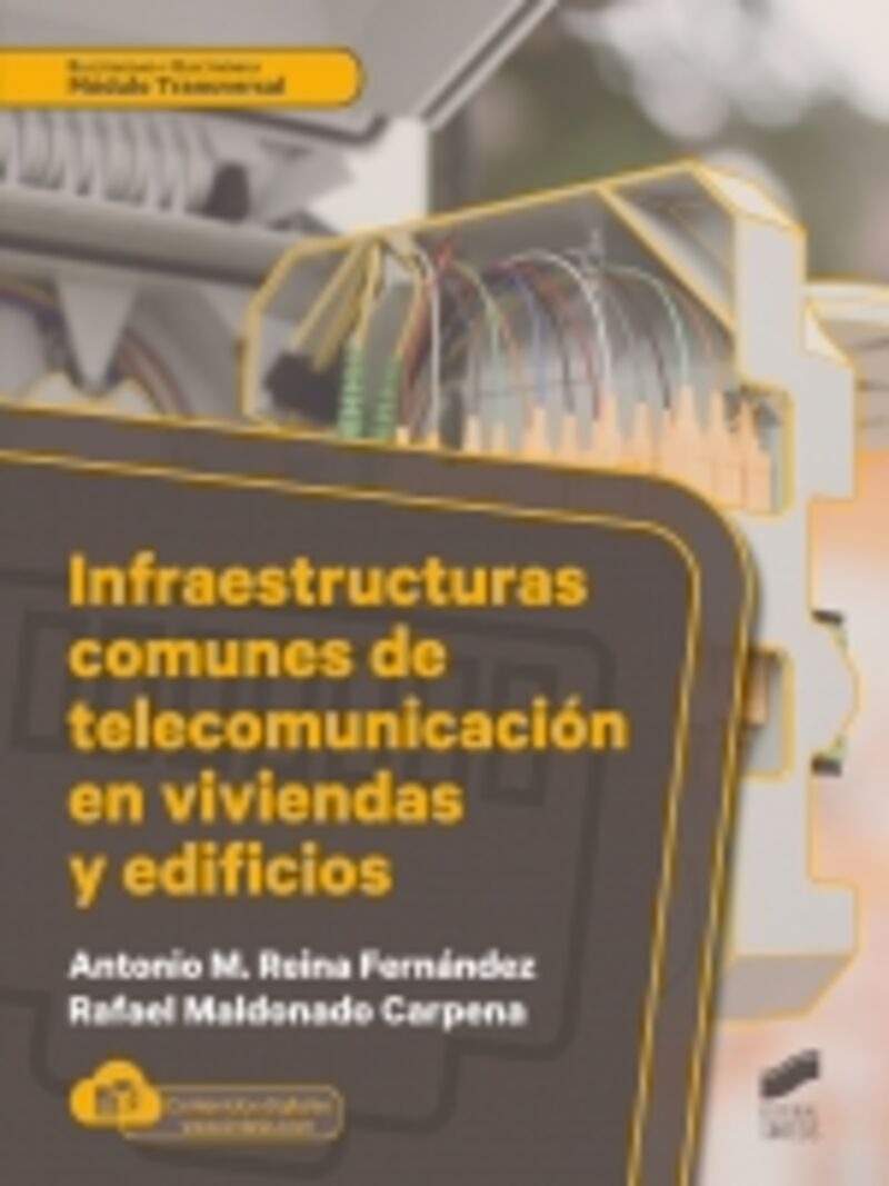gm / gs - infraestructuras comunes de telecomunicacion en viviendas y edificios - Antonio M. Reina Fernandez / Rafael Maldonado Carpena