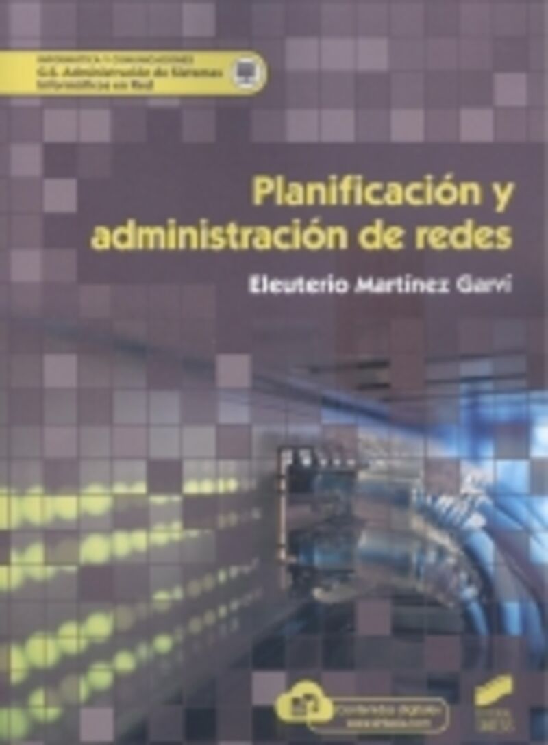 gs - planificacion y administracion de redes - administracion de sistemas informaticos en red - Eleuterio Martinez Garvi