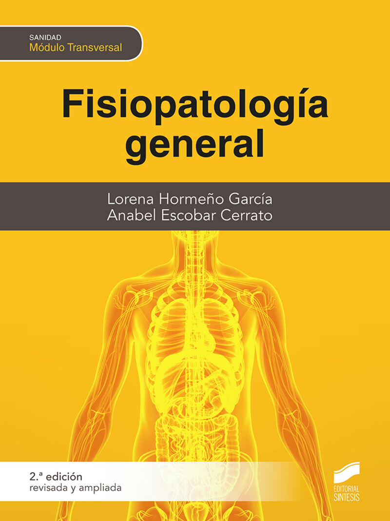 (2 ed) gm / gs - fisiopatologia general - Lorena Hormeño Garcia / Anabel Escobar Cerrato