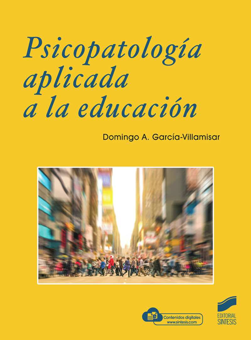 psicopatologia aplicada a la educacion - Domingo A. Garcia-Villamisar