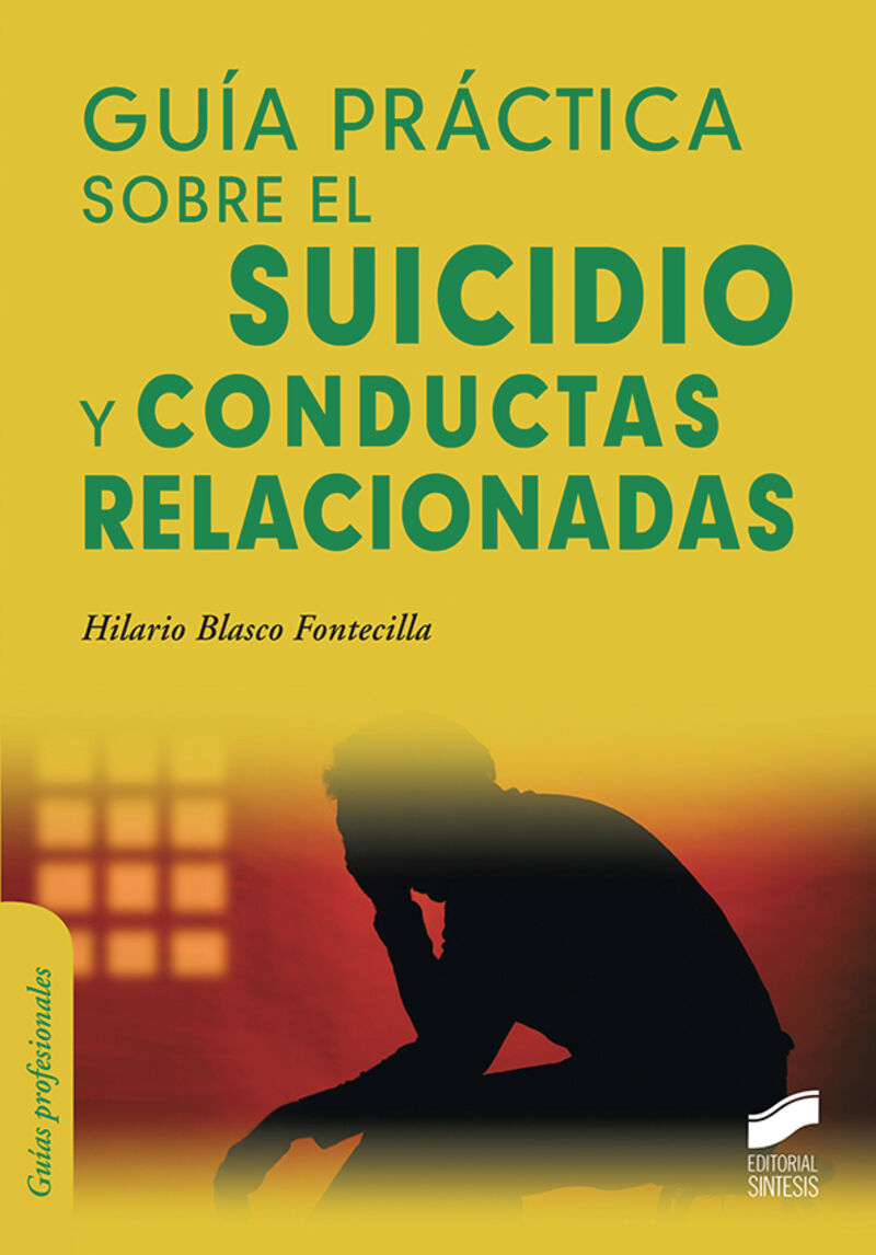 guia practica sobre el suicidio y conductas relacionadas - Hilario Blasco Fontecilla