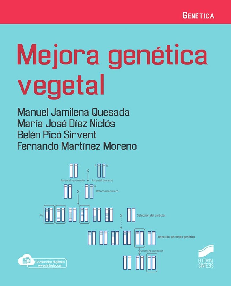 mejora genetica vegetal - Manuel Jamilena Quesada / [ET AL. ]