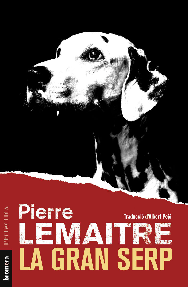 la gran serp - Pierre Lemaitre