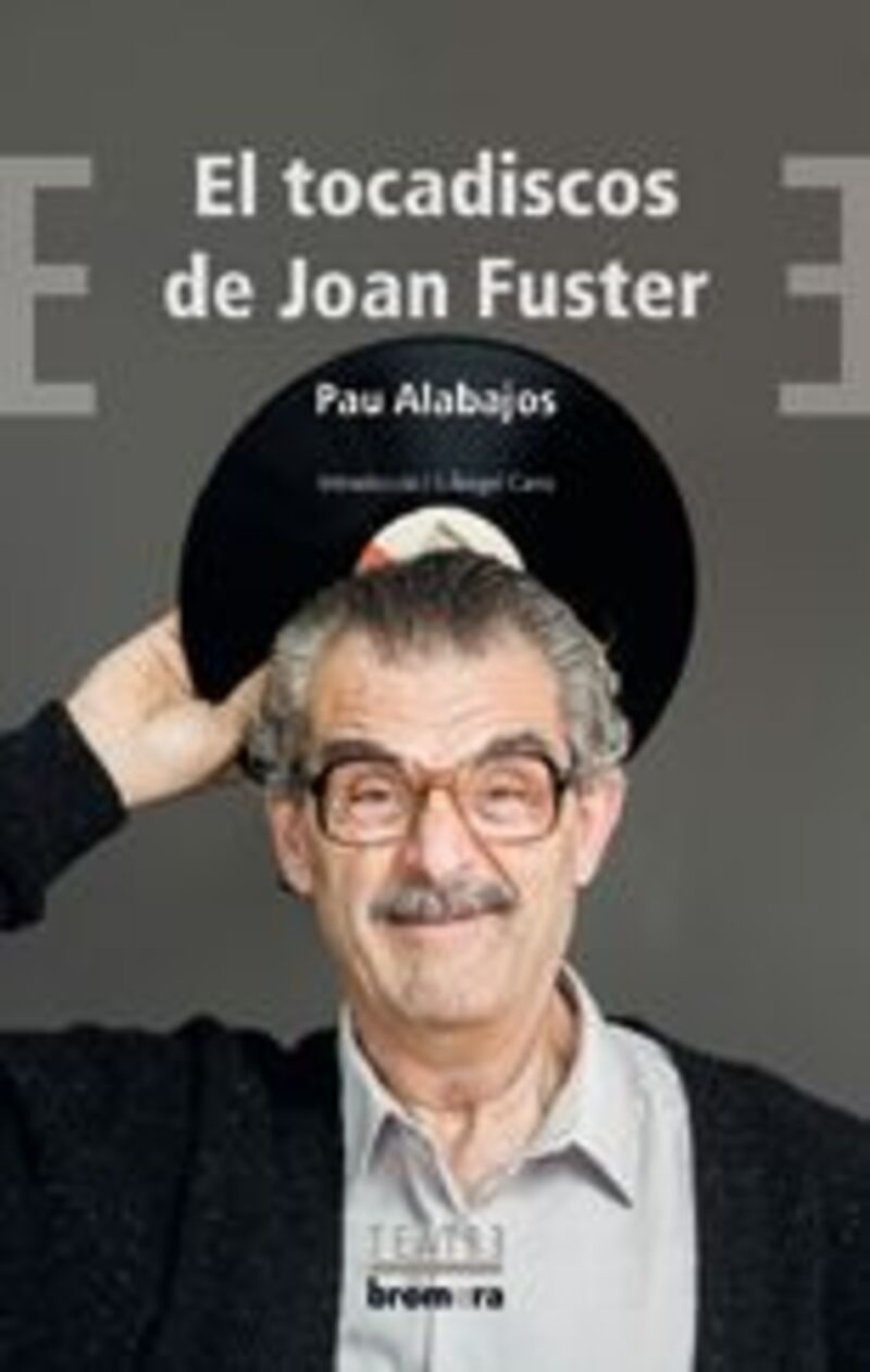 EL TOCADISCOS DE JOAN FUSTER