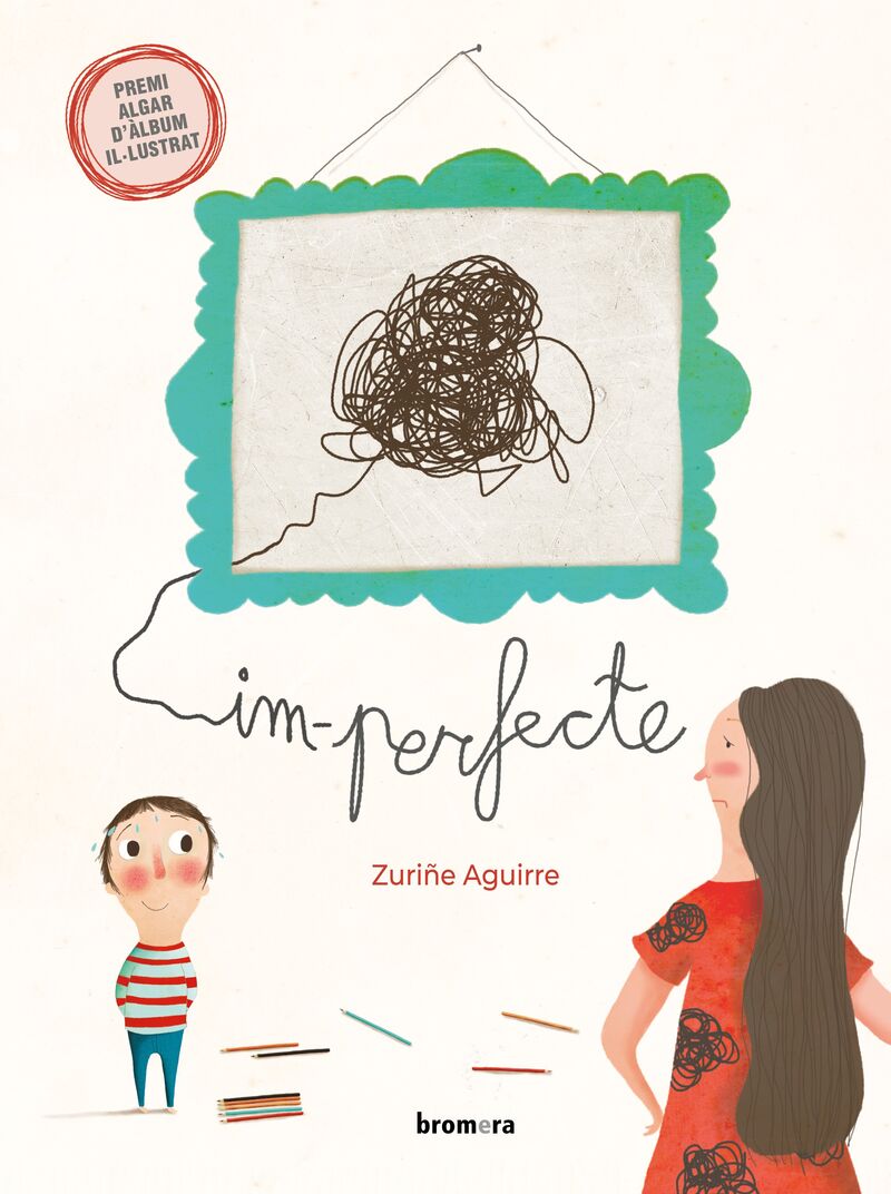 im-perfecte (val) (iv premi algar literatura infantil 2022, contes) - Zuriñe Aguirre