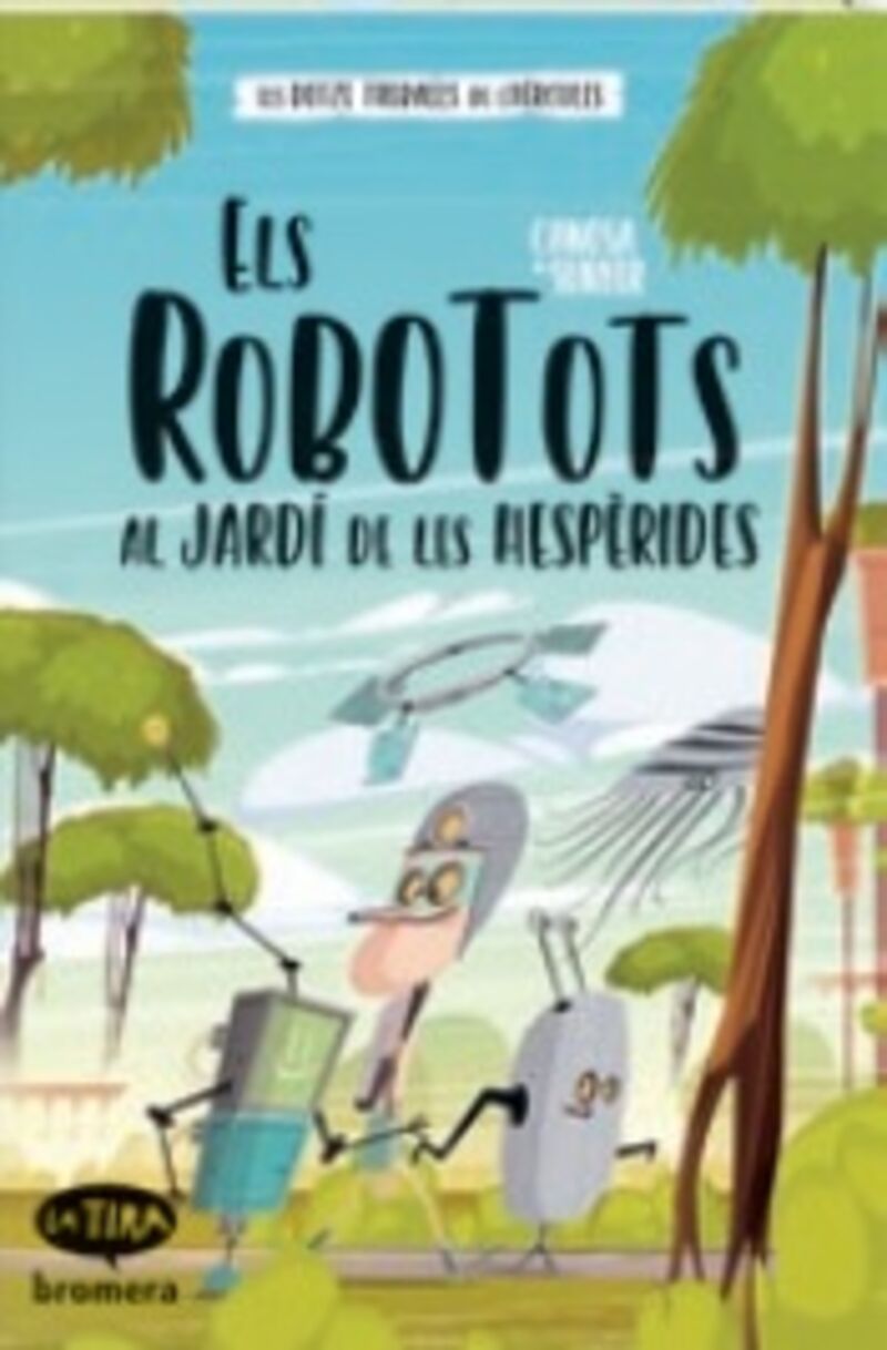ELS ROBOTOTS AL JARDI DE LES HESPERIDES (VAL)