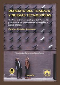 DERECHO DEL TRABAJO Y NUEVAS TECNOLOGIAS - CONFLICTO ENTRE
