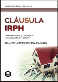 clausula irph - como reclamar y conseguir la devolucion del - Genaro Mario Fdez. De Aviles
