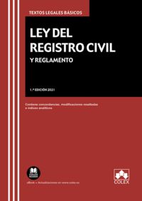 ley del registro civil y reglamento 2021 - Aa. Vv.
