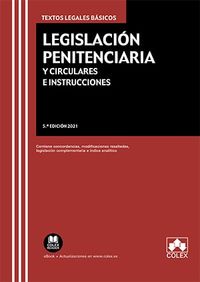 (5 ED) LEGISLACION PENITENCIARIA Y CIRCULARES E INSTRUCCION