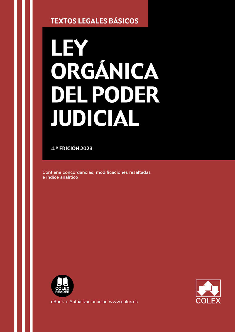 (4 ED) LEY ORGANICA DEL PODER JUDICIAL - CONTIENE CONCORDANCIAS, MODIFICACIONES RESALTADAS E INDICE ANALITICO