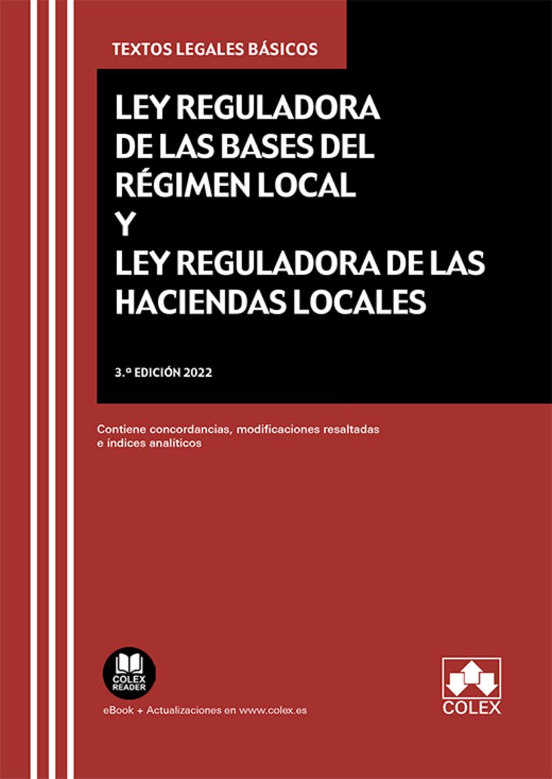 (3 ED) LEY REGULADORA DE LAS BASES DEL REGIMEN LOCAL Y LEY REGULADO