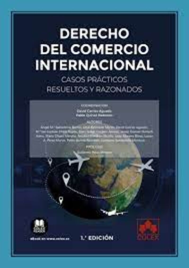 DERECHO DEL COMERCIO INTERNACIONAL - CASOS PRACTICOS RESUELTOS Y RAZONADOS