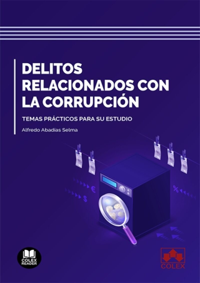 delitos relacionados con la corrupcion - temas practicos pa - Alfredo Abadias Selma