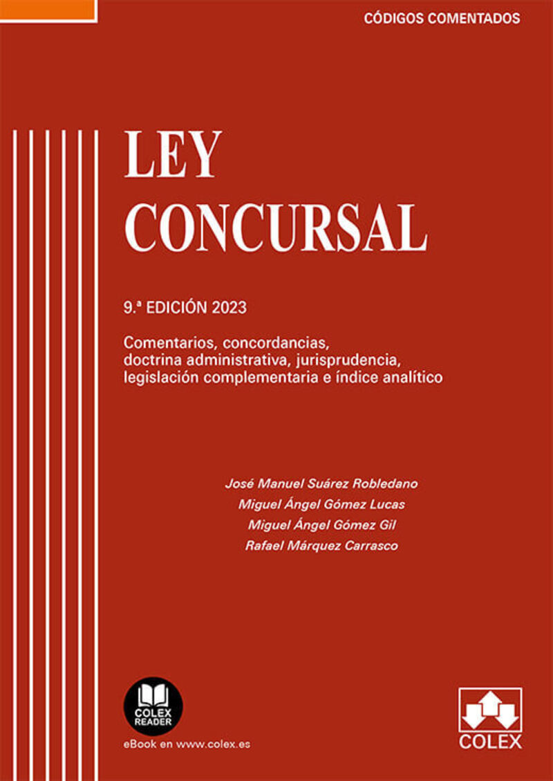 (9 ED) LEY CONCURSAL 2023 - COMENTARIOS, CONCORDANCIAS, DOCTRINA ADMINISTRATIVA, JURISPRUDENCIA, LEGISLACION COMPLEMENTARIA E INDICE ANALITICO