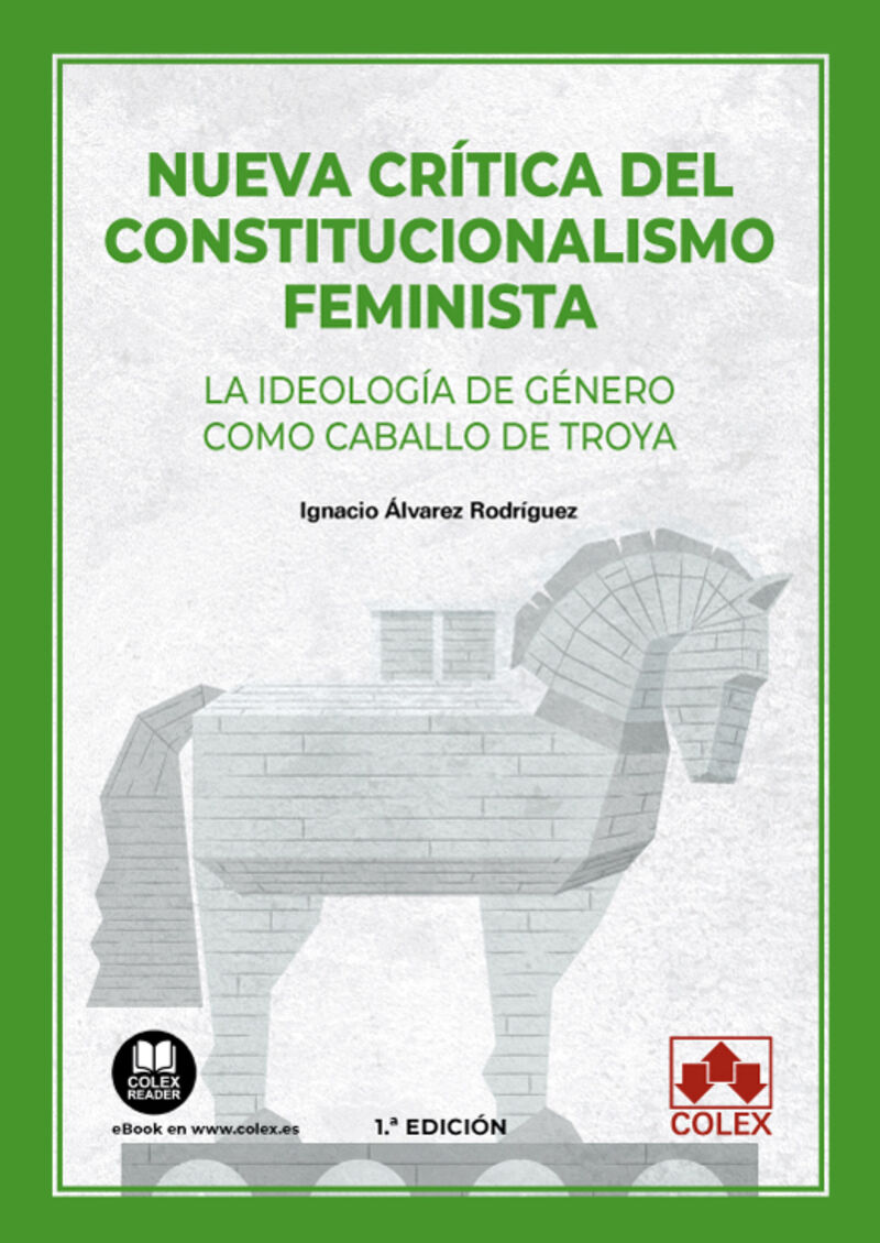 NUEVA CRITICA DEL CONSTITUCIONALISMO FEMINISTA - LA IDEOLOG