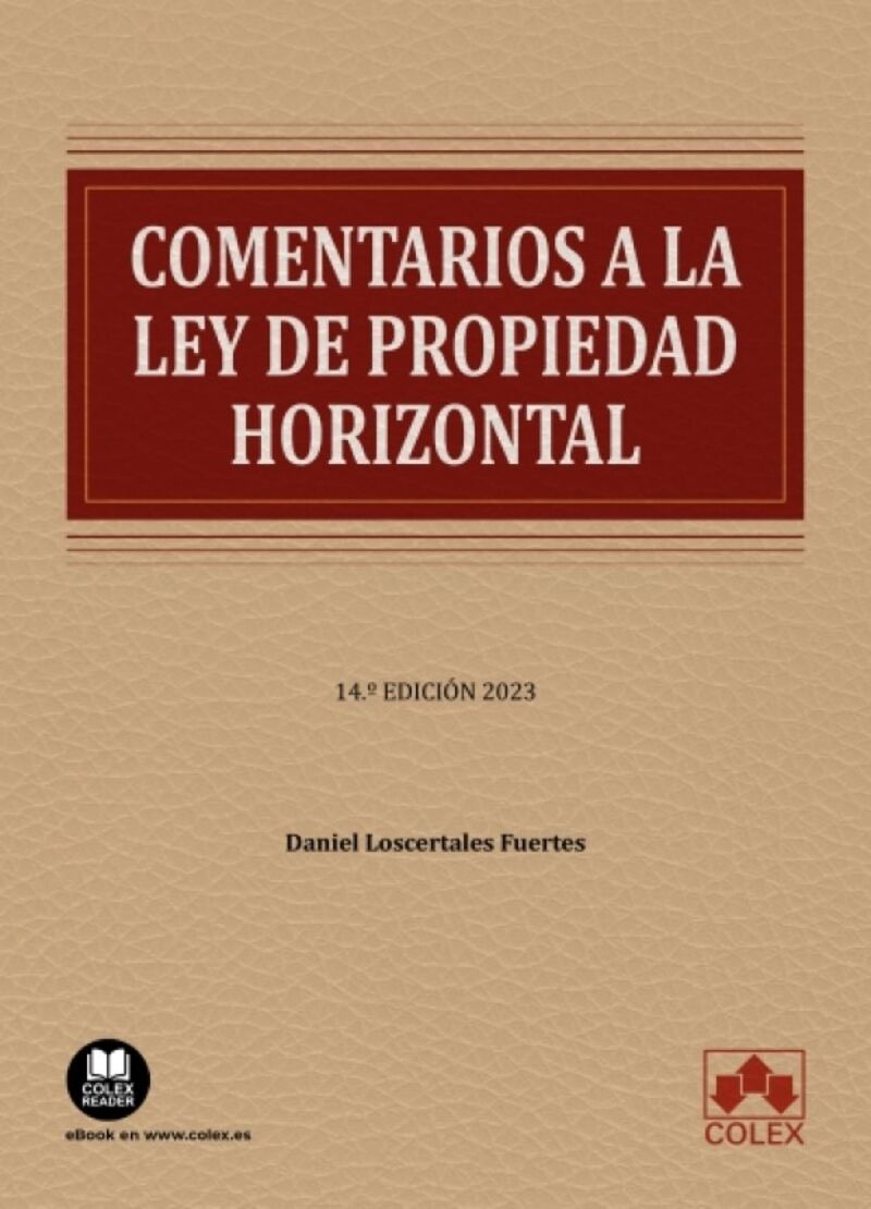 (14 ED) COMENTARIOS A LA LEY DE PROPIEDAD HORIZONTAL