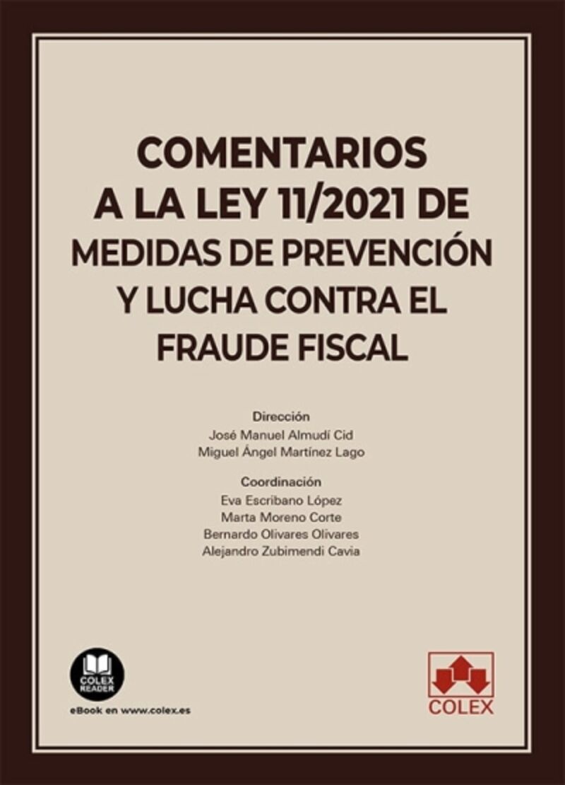 COMENTARIOS A LA LEY 11 / 2021 DE MEDIDAS DE PREVENCION Y LUC
