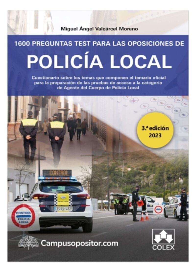 (3 ED) 1600 PREGUNTAS TEST PARA LAS OPOSICIONES DE POLICIA