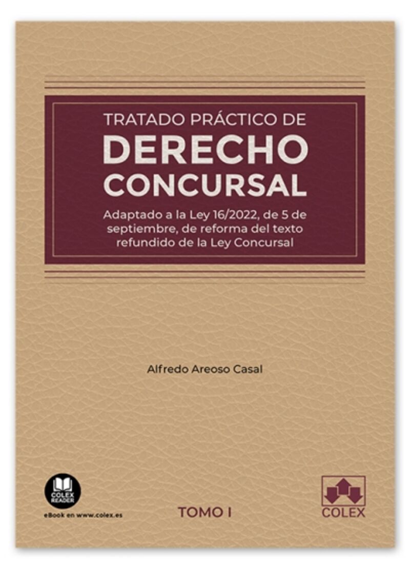 tratado practico de derecho concursal i - adaptado a la ley - Alfredo Areoso Casal