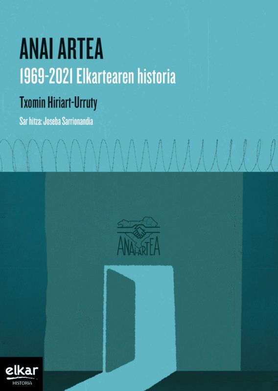 anai artea. 1969-2021 elkartearen historia - Txomin Hiriart-Urruty