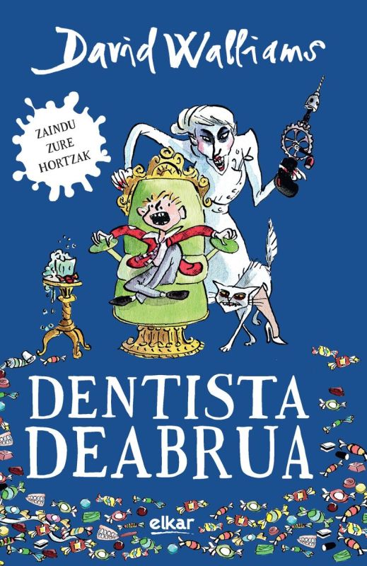 dentista deabrua - David Walliams / Tony Ross (il. )