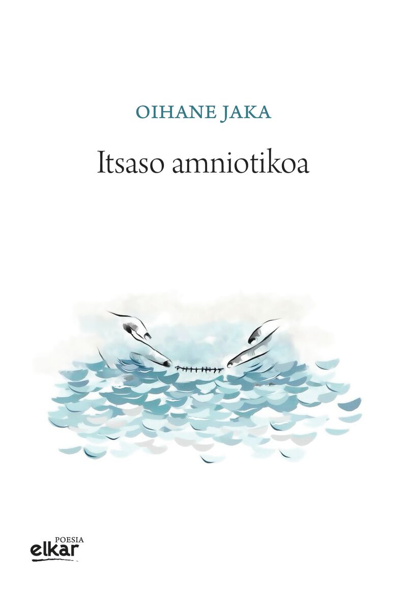 itsaso amniotikoa - Oihane Jaka
