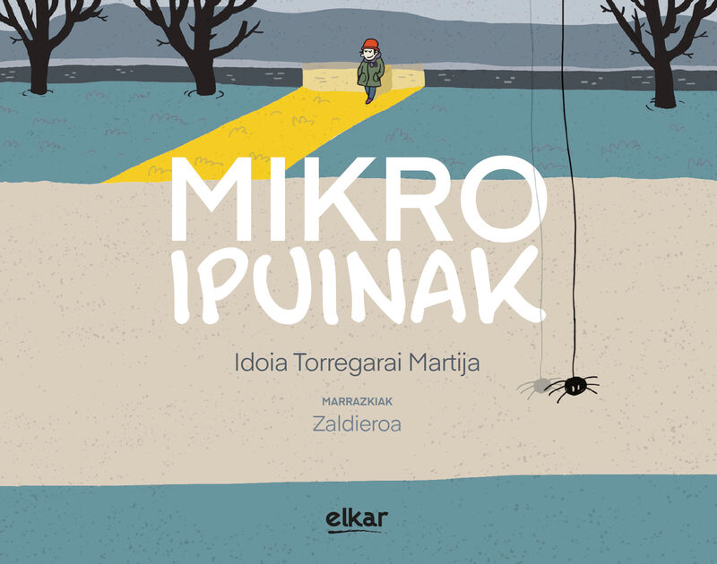 mikroipuinak - Idoia Torregarai / Zaldieroa (il. )