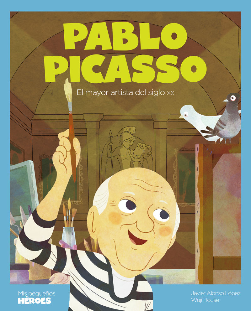 pablo picasso - el mayor artista del siglo xx - Javier Alonso Lopez