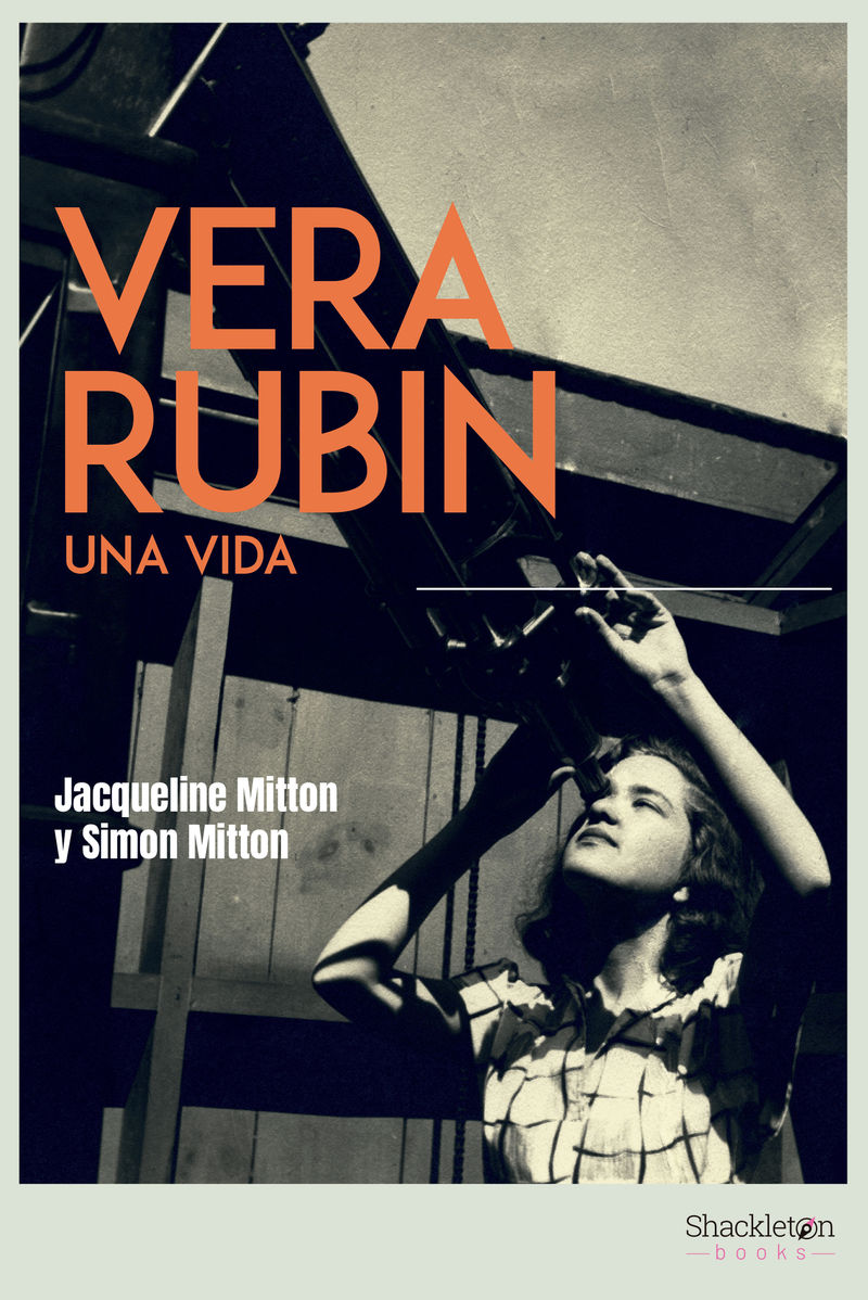 vera rubin - una vida - Jacqueline Mitton / Simon Mitton