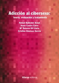 adiccion al cibersexo - teoria, evaluacion y tratamiento