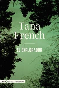 el explorador - Tana French