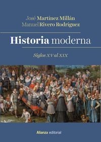 historia moderna - siglos xv al xix - Manuel Rivero Rodriguez / Jose Martinez Millan