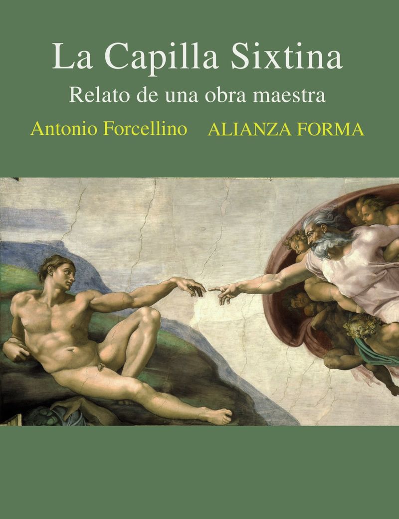 la capilla sixtina - relato de una obra maestra - Antonio Forcellino