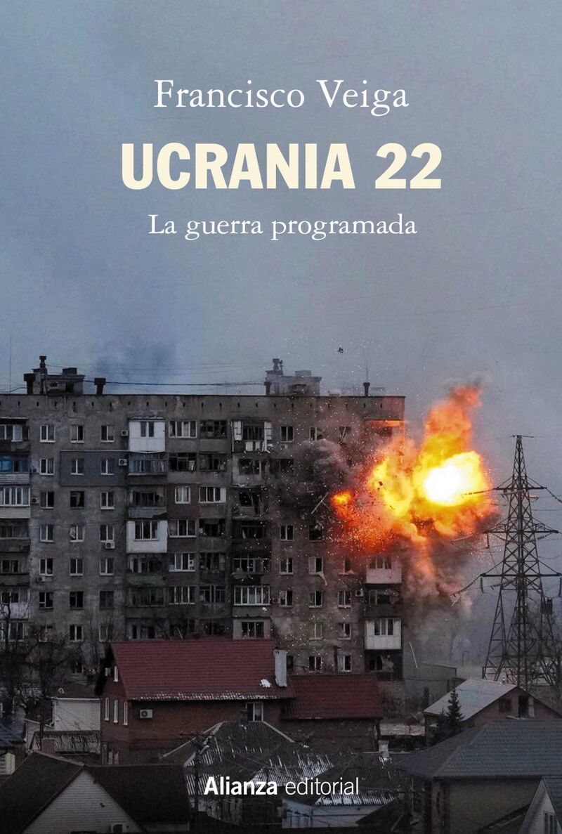 ucrania 22 - la guerra programada - Francisco Veiga