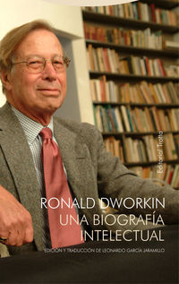 ronald dworkin - una biografia intelectual