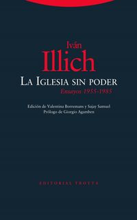 la iglesia sin poder - ensayo 1955-1985 - Ivan Illich