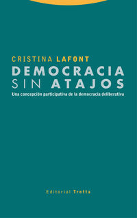 democracia sin atajos - una concepcion participativa de la democracia deliberativa