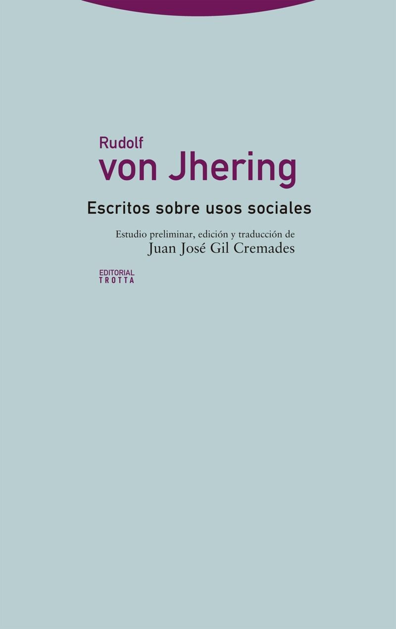 escritos sobre usos sociales - Rudolf Von Jhering
