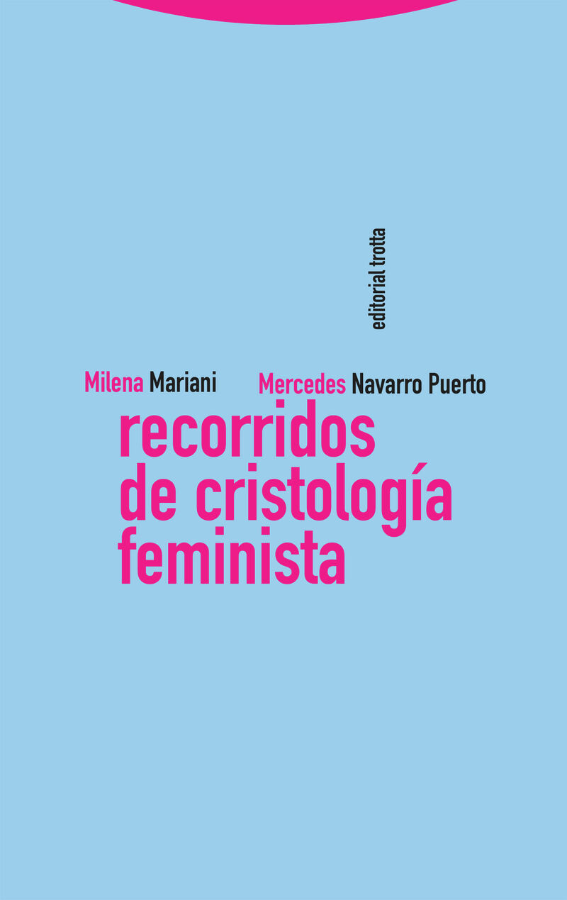 recorridos de cristologia feminista - Milena Mariani / Mercedes Navarro Puerto
