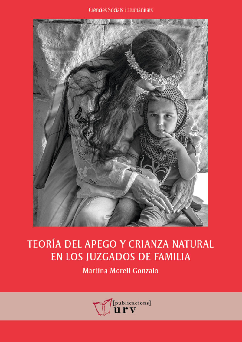 teoria del apego y crianza natural en los juzgados de familia - Martina Morell Gonzalo