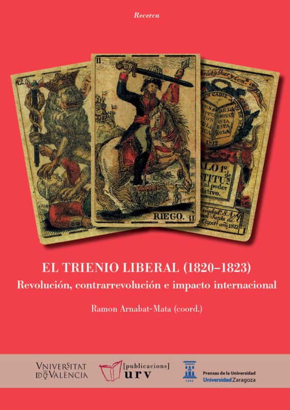 EL TRIENIO LIBERAL (1820-1823) - REVOLUCION, CONTRARREVOLUCION E IMPACTO INTERNACIONAL