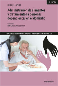 cp - administracion de alimentos y tratamientos a personas dependientes en el domicilio (uf0120) - Ruth Garcia-Moya Sanchez