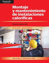 gm - montaje y mantenimiento de instalaciones calorificas - Francisco Galdon Trillo