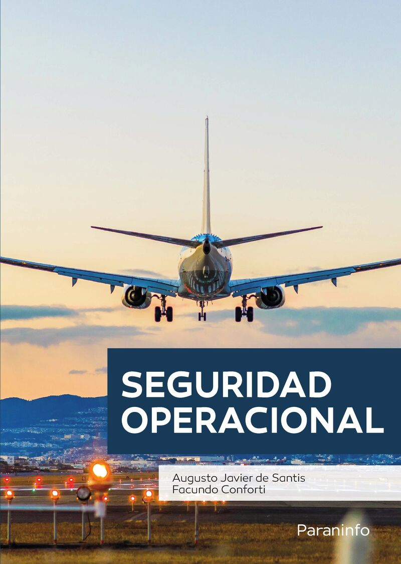 seguridad operacional - Augusto Javier De Santis / Facundo Jorge Matias Conforti Conforti