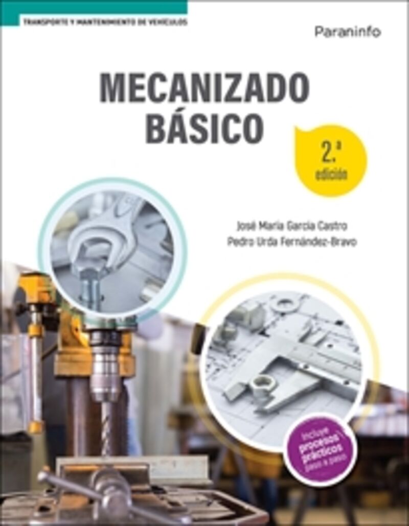 (2 ed) gm / gs - mecanizado basico - Jose Maria Garcia Castro / Pedro Urda Fernandez-Bravo