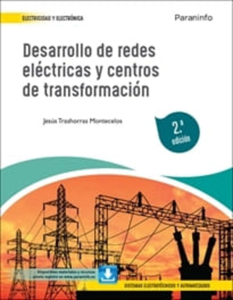 GS - DESARROLLO DE REDES ELECTRICAS Y CENTROS DE TRANSFORMACION (2 ED)