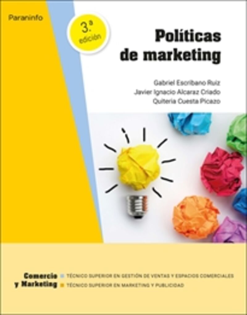 (3 ed) gs - politicas de marketing - Quiteria Cuesta Picazo / Javier Ignacio Alcaraz Criado / Gabriel Escribano Ruiz